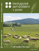 Ekologick&eacute; zemedelstv&iacute; v praxi